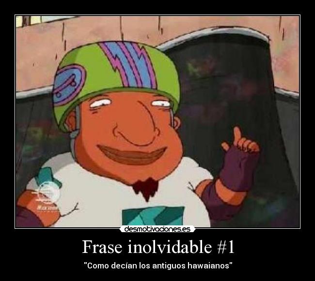 Frase inolvidable #1 -