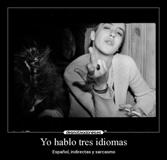Yo hablo tres idiomas - 