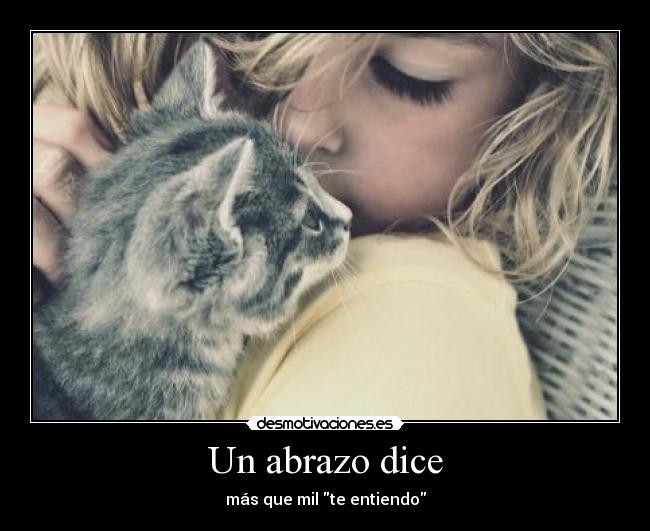 Un abrazo dice - 