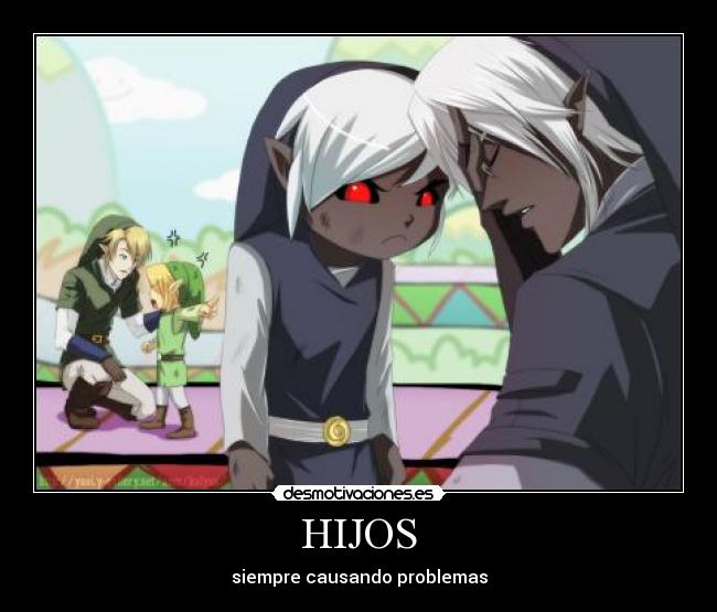 HIJOS - siempre causando problemas
