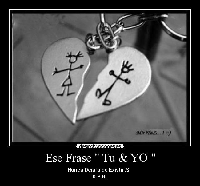 Ese Frase  Tu & YO  - 