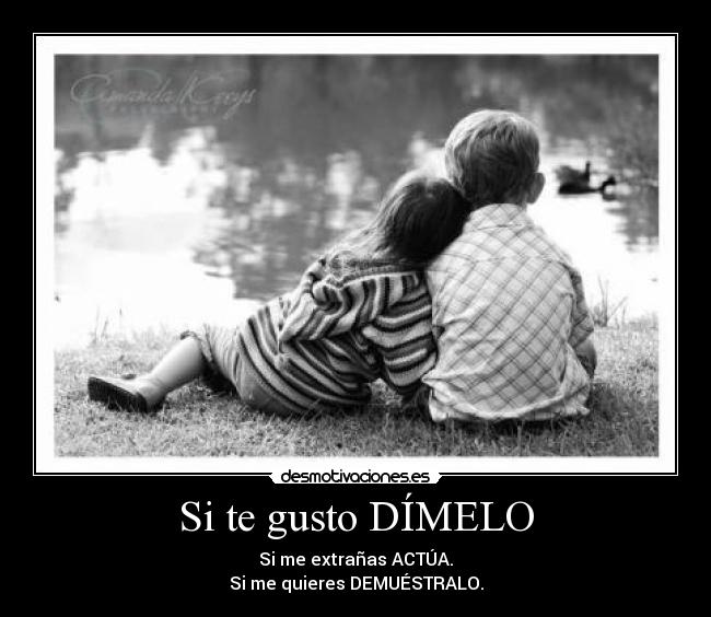Si te gusto DÍMELO - 