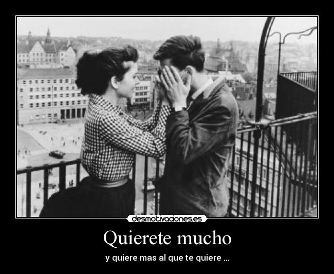 Quierete mucho - 