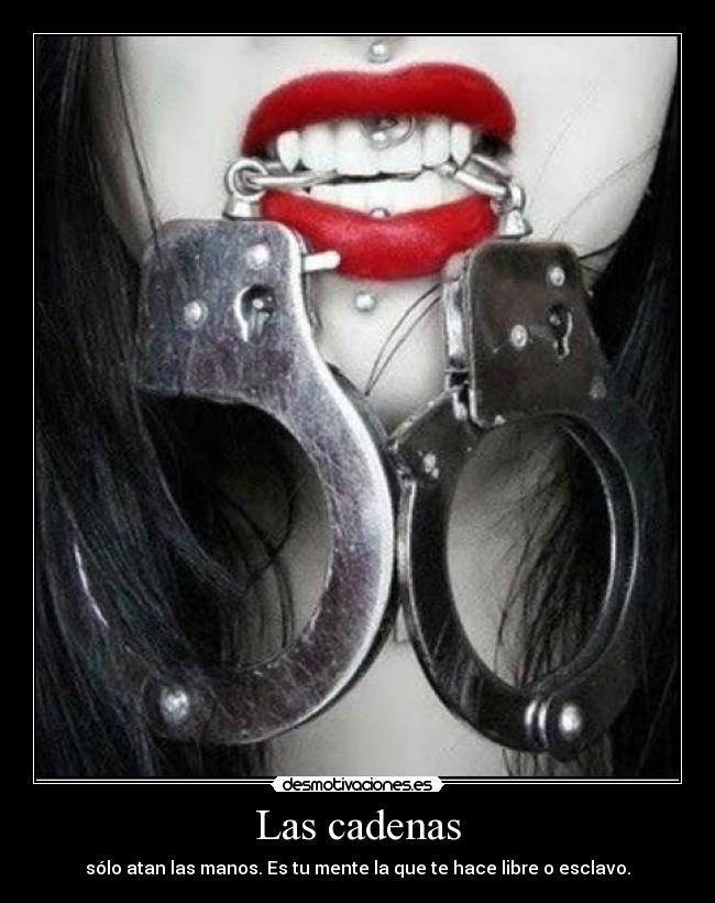 Las cadenas - 