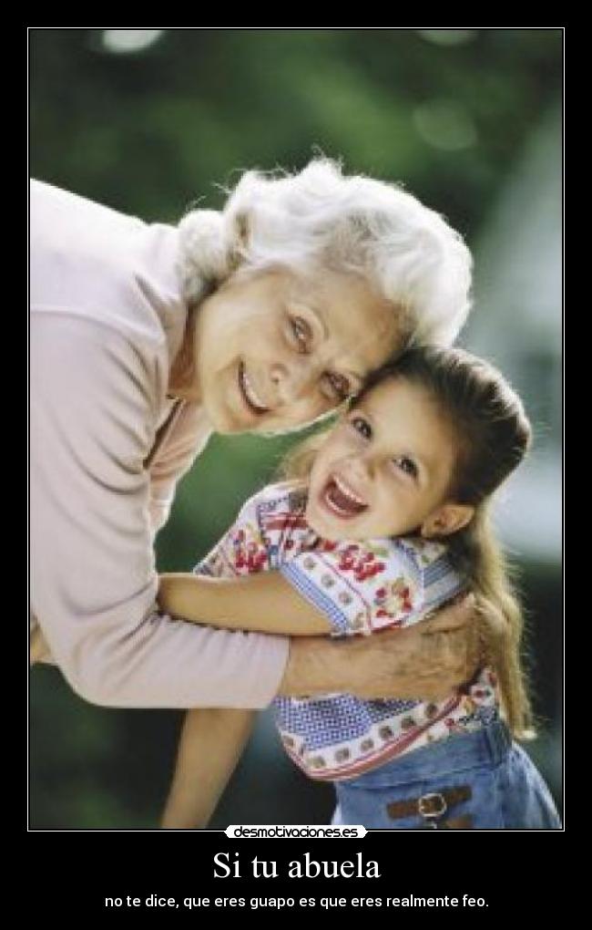 Si tu abuela - 
