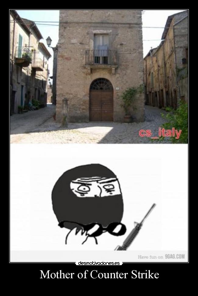 Mother of Counter Strike -
