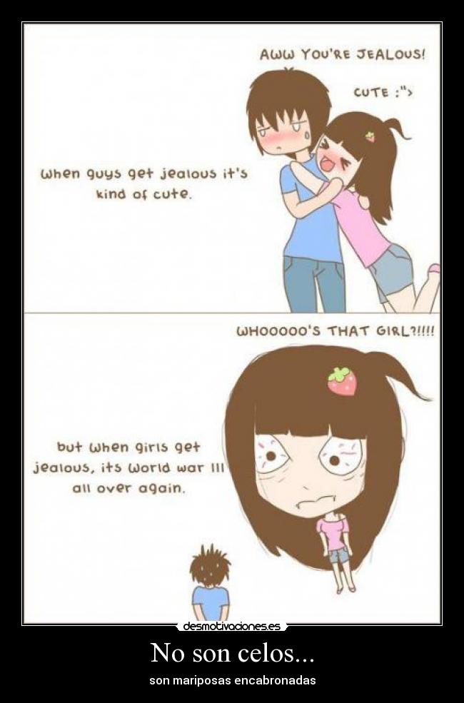 No son celos... -