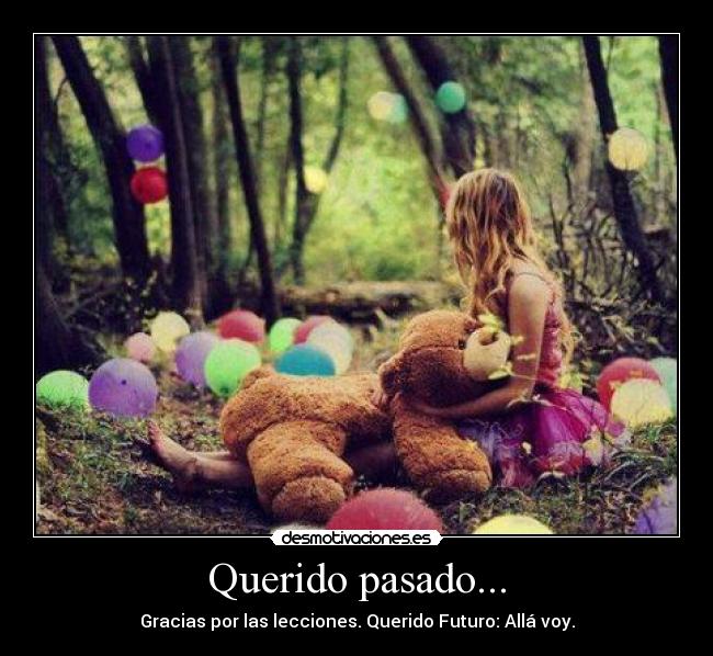 Querido pasado... - 