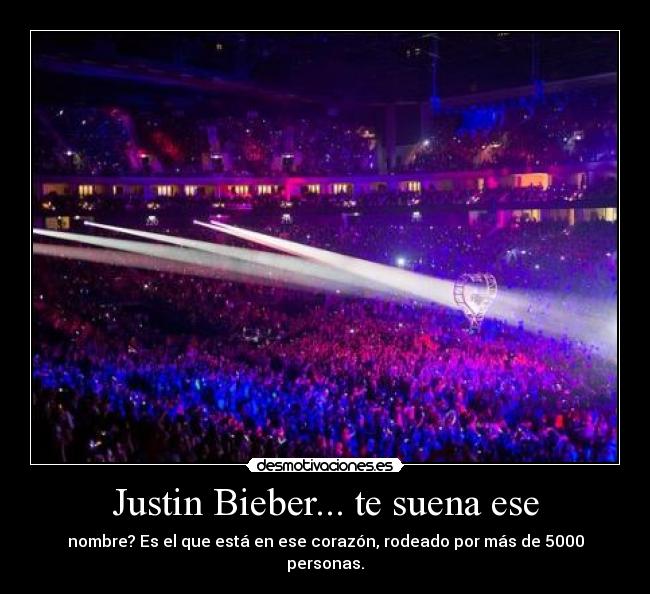 Justin Bieber... te suena ese - 