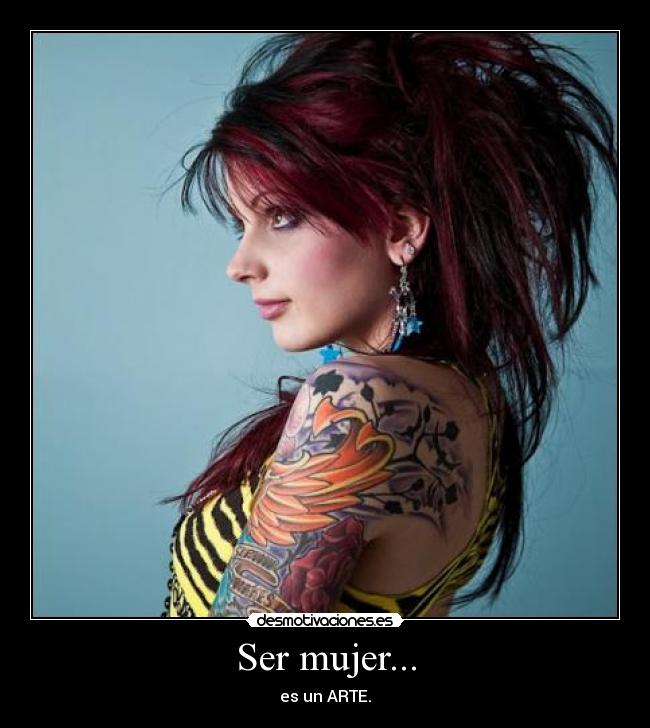 Ser mujer... - 