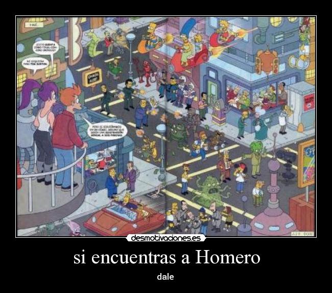 si encuentras a Homero -