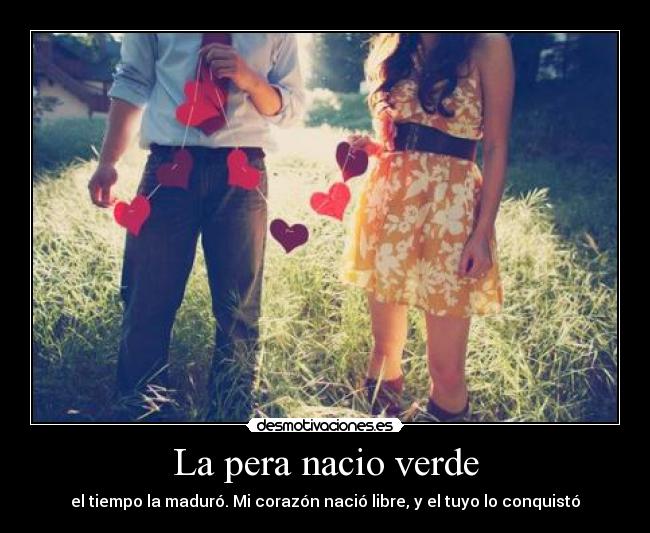La pera nacio verde - 
