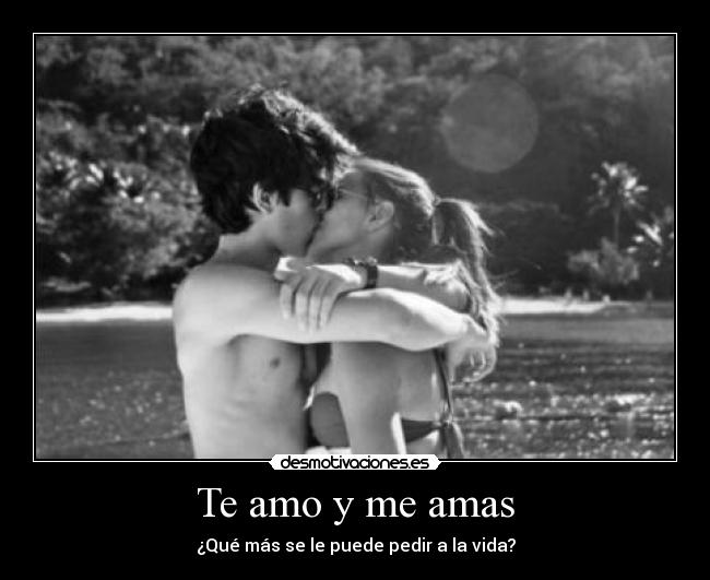 Te amo y me amas - 
