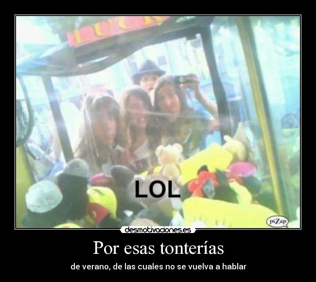 Por esas tonterías - 