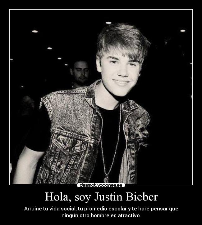 Hola, soy Justin Bieber - 
