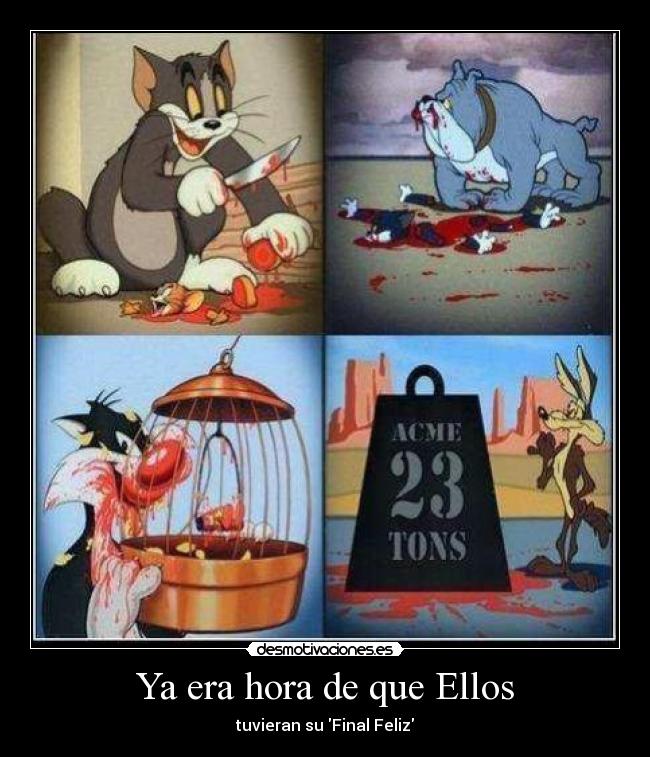 Ya era hora de que Ellos -