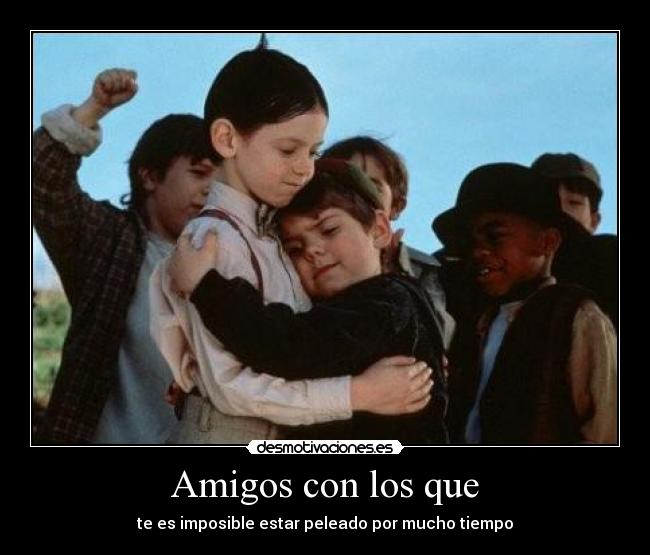 Amigos con los que -
