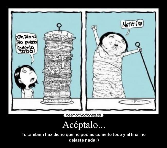 Acéptalo... - 