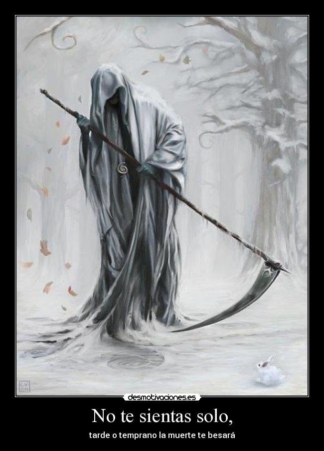 No te sientas solo, -