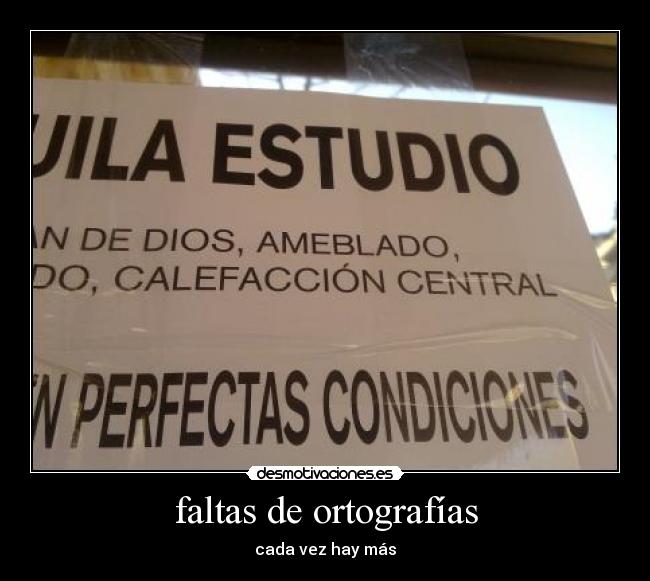 faltas de ortografías - cada vez hay más