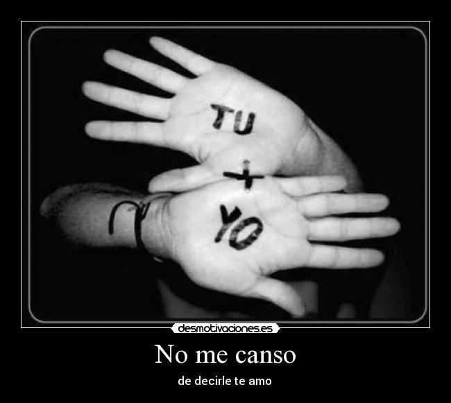 No me canso -
