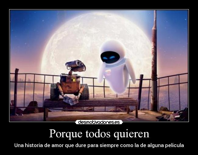 Porque todos quieren - 