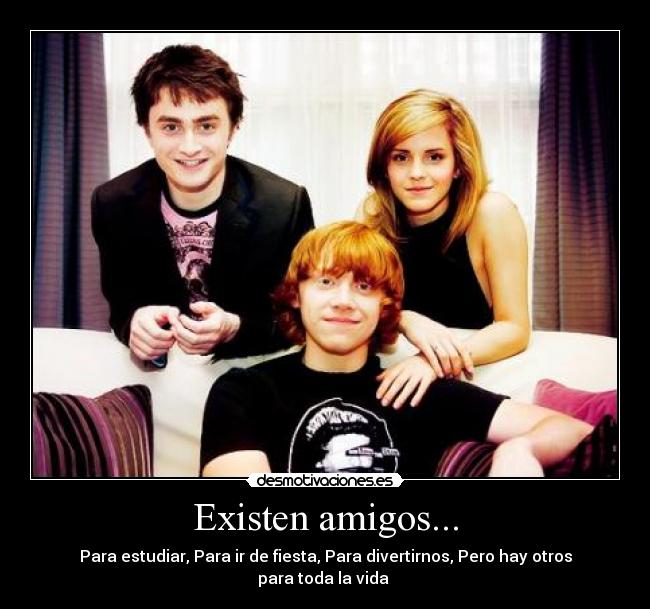 Existen amigos... - 