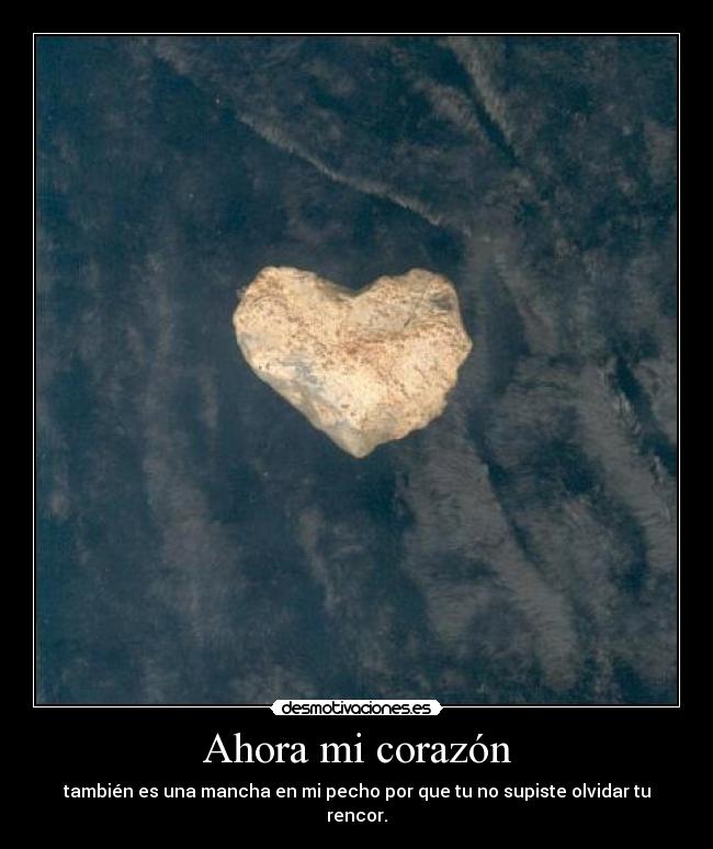 carteles corazon corazon desmotivaciones