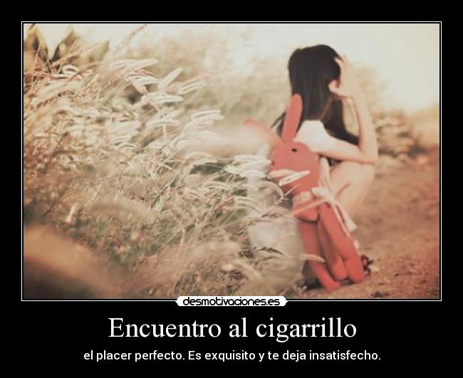 Encuentro al cigarrillo -