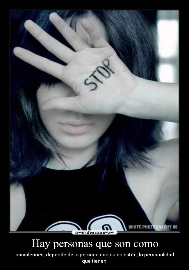 Hay personas que son como -