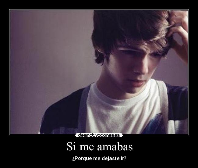 Si me amabas - 