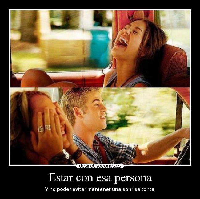 Estar con esa persona -