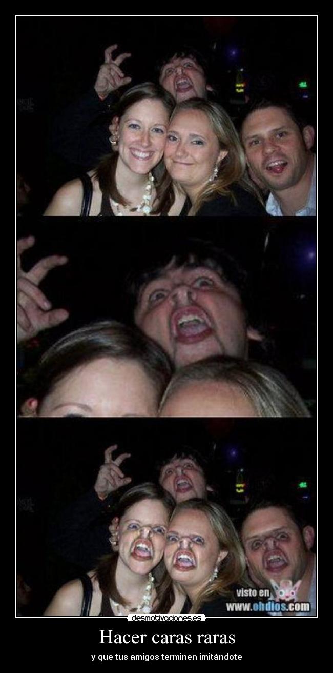 Hacer caras raras - 