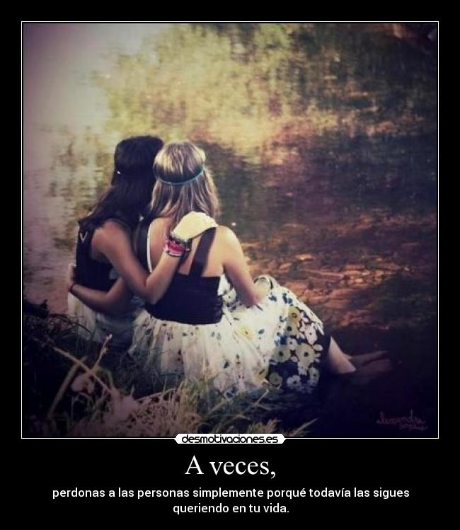 A veces, - 