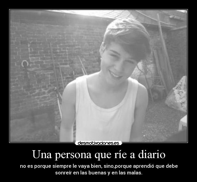 Una persona que ríe a diario -