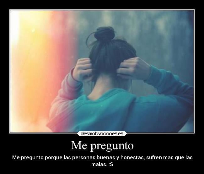 Me pregunto -