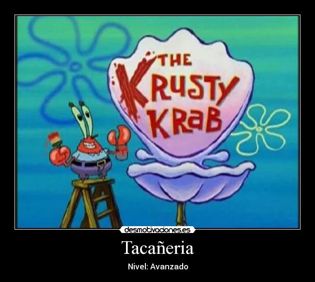 carteles bob esponja tacaneria desmotivaciones