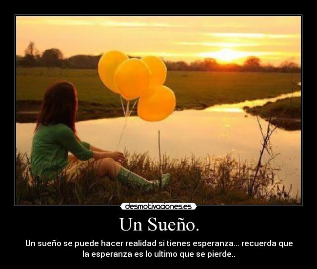 Un Sueño. - 