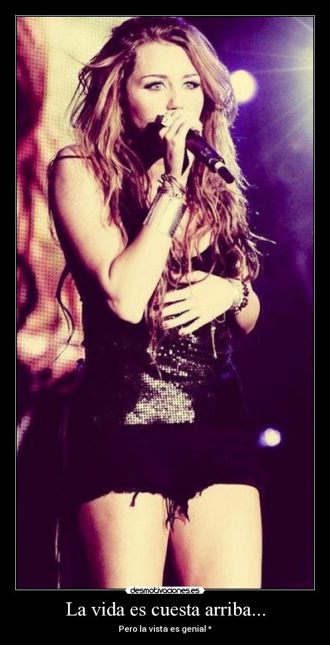 La vida es cuesta arriba... -