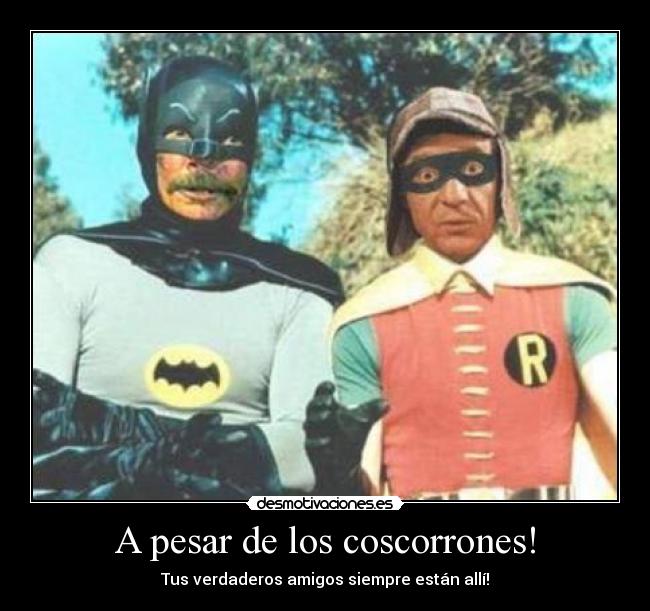 A pesar de los coscorrones! - 