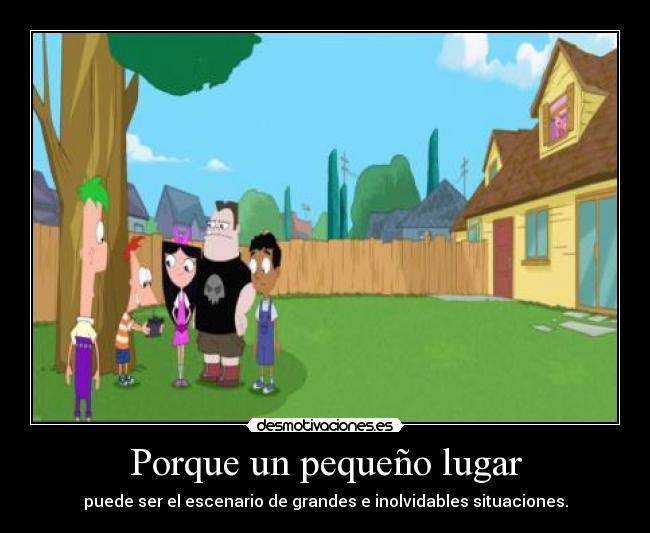 Porque un pequeño lugar - 