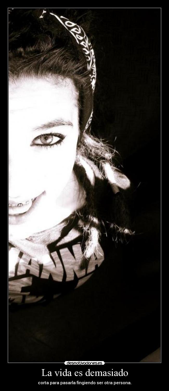 La vida es demasiado - 
