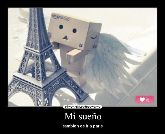Mi sueño - tambien es ir a paris
