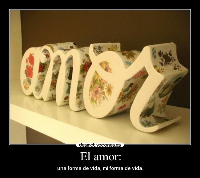 El amor: - 