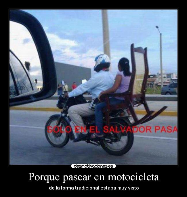 Porque pasear en motocicleta - de la forma tradicional estaba muy visto