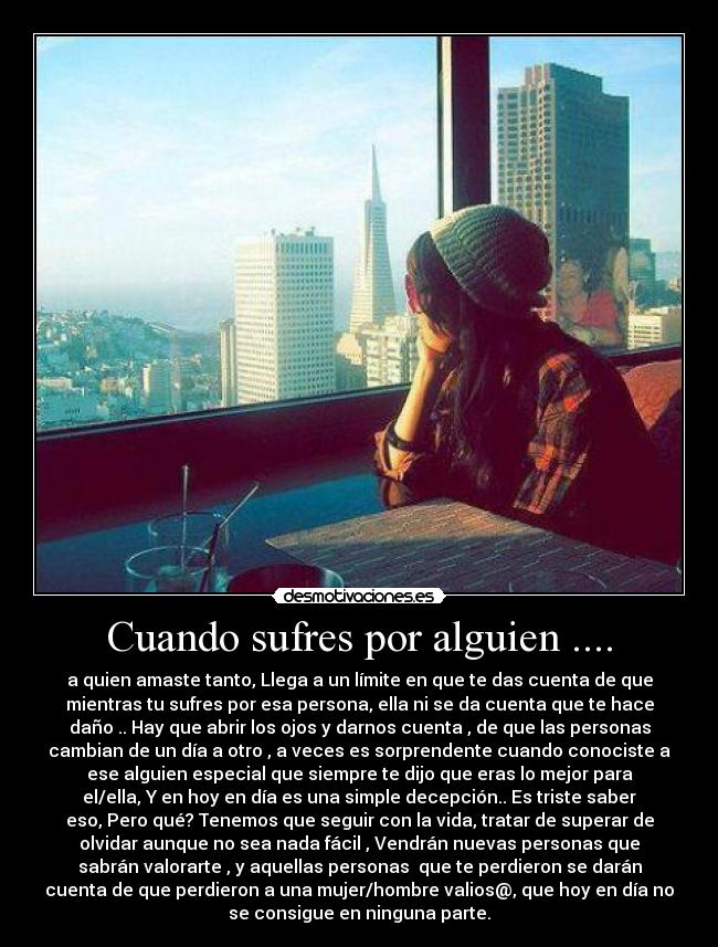 Cuando sufres por alguien .... - 