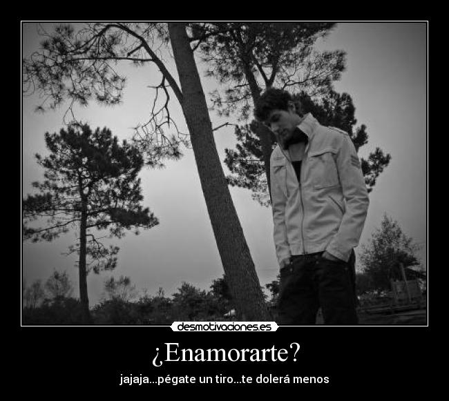 ¿Enamorarte? -