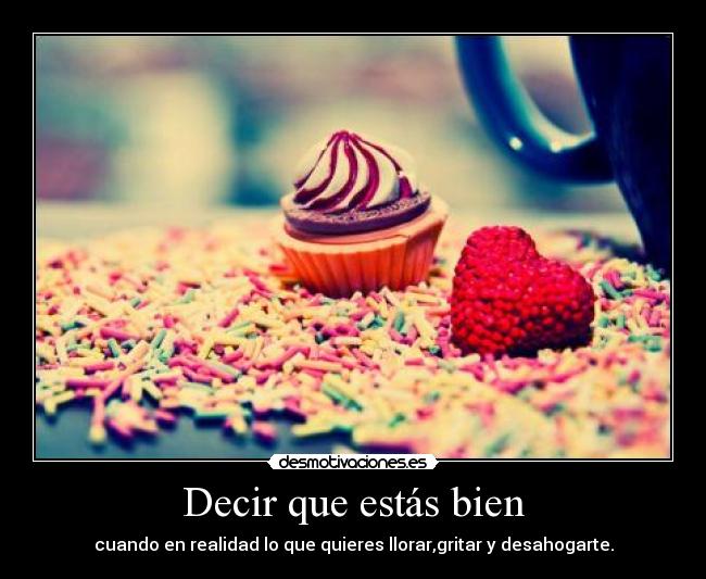 Decir que estás bien -