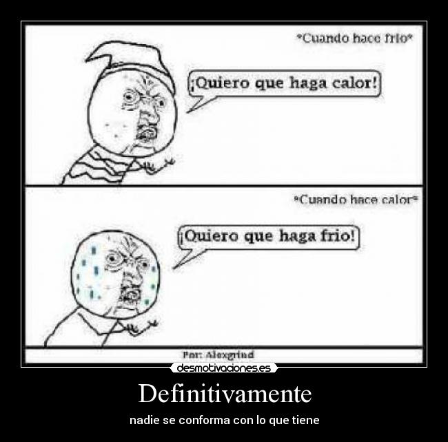 carteles nadie conforma con que tiene desmotivaciones