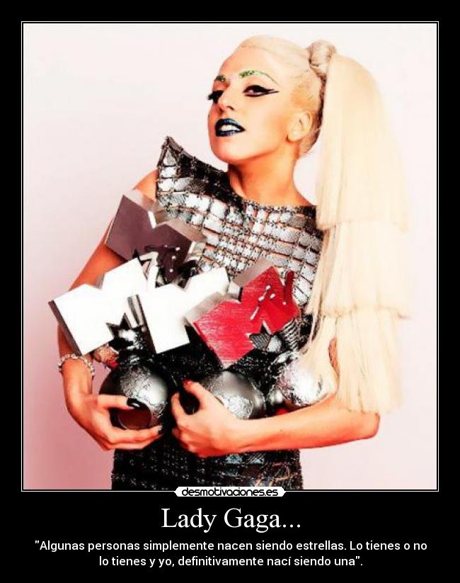 Lady Gaga... - 